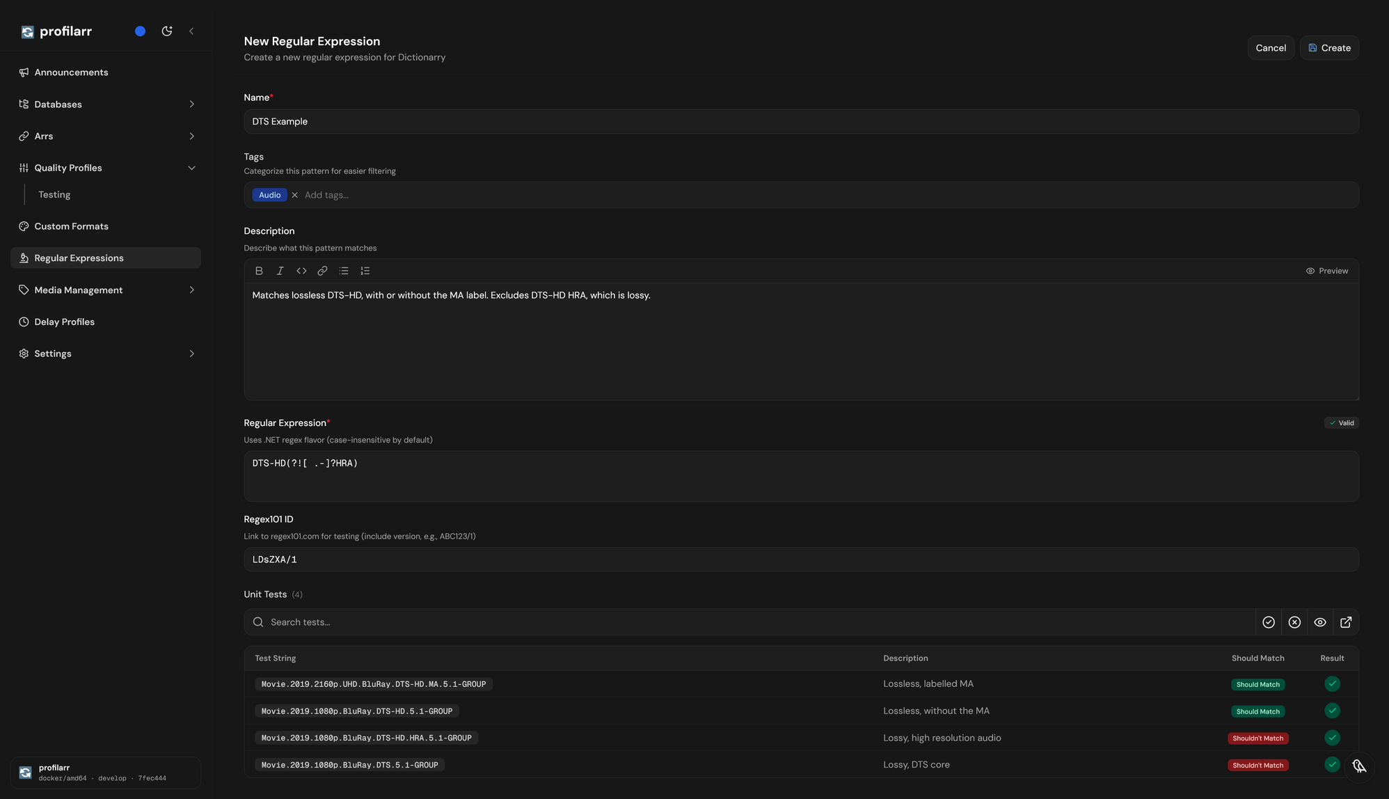 Profilarr's New Regular Expression page for DTS Example, with the Audio tag, the pattern DTS-HD(?![ .-]?HRA) marked valid, the Regex101 ID LDsZXA/1, and a Unit Tests table where all four DTS releases pass.